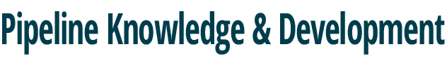 Pipeline Knowledge and Development